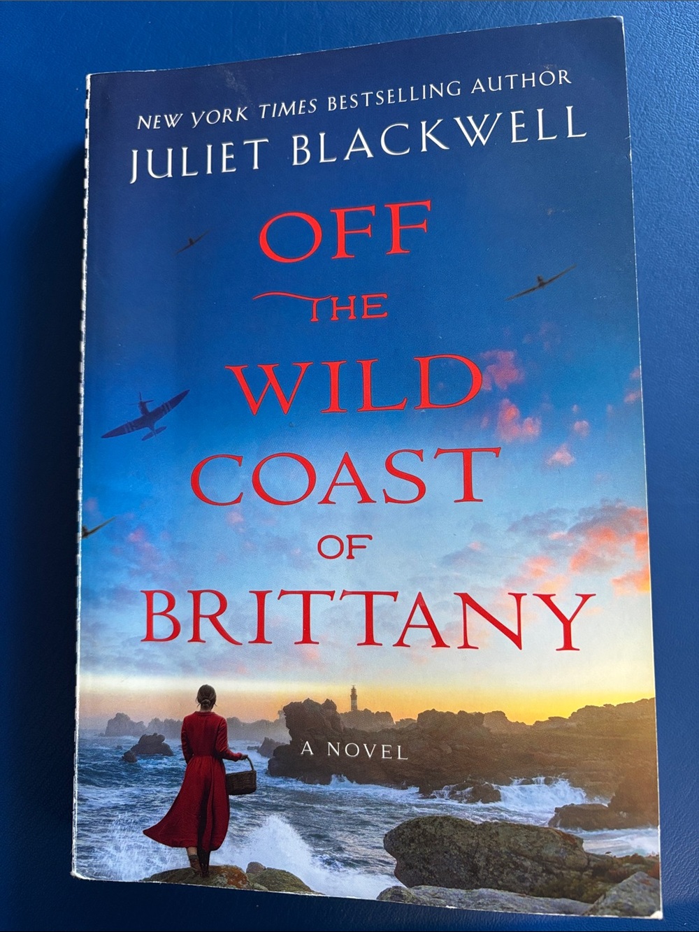 Off The Wild Coast of Brittany by Juliet Blackwell NY Times Best Selling Author
